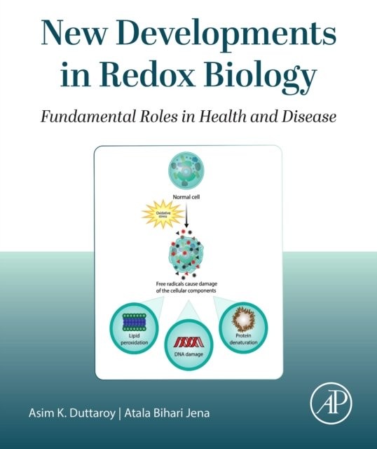 New Developments in Redox Biology Fundamental Roles in Health and Disease