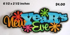 NEW YEARS EVE title 3D die cut scrapbook paper piecing by Rhonda