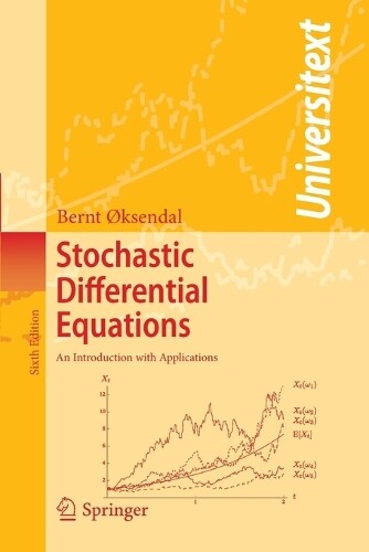 Bernt Øksendal Stochastic Differential Equations (Tascabile) Universitext
