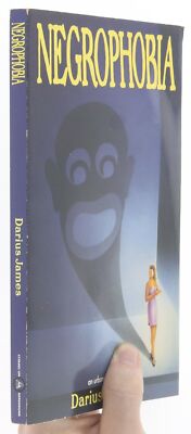 RARE VS Negrophobia Urban Parable Darius James 1992 1st PB EDITION Black History