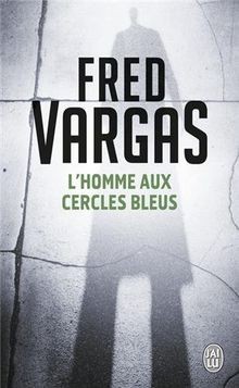 Lhomme aux cercles bleus  von Vargas, Fred | Buch | Zustand sehr gut