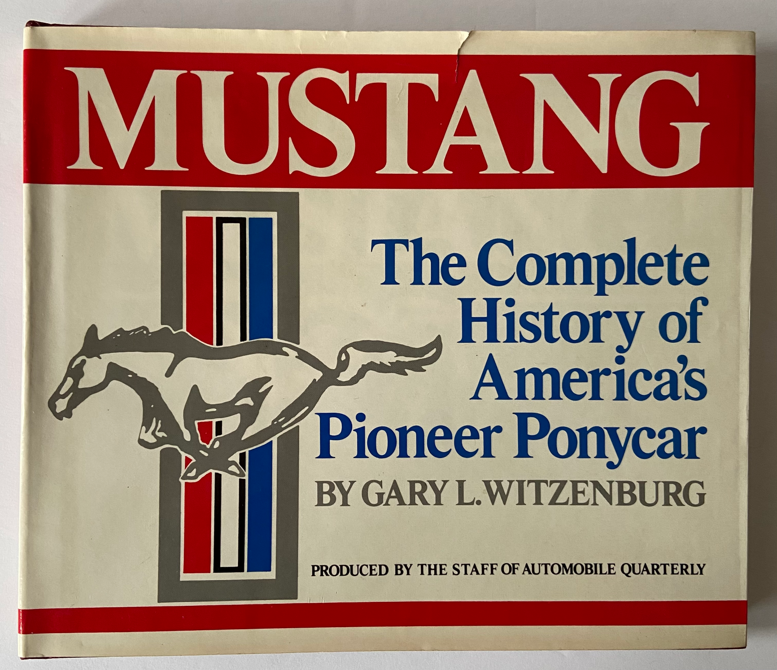 Mustang The complete History of America's Pioneer Pony Car * w Dust Jacket