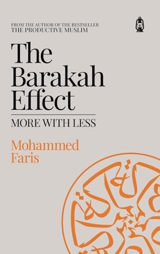 The Barakah Effect: More with Less by Mohammed A Faris 9781800110069 NEW - Image 2