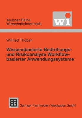 Thoben - Wissensbasierte Bedrohungs- und Risikoanalyse Workflow-basier - X555z