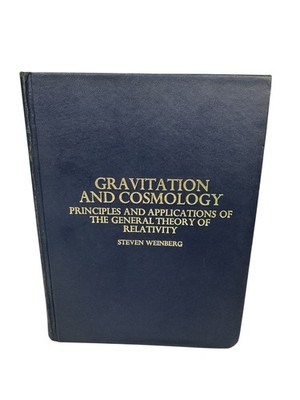 Gravitation and Cosmology Steven Weinberg 1972 Hardcover Physics Relativity