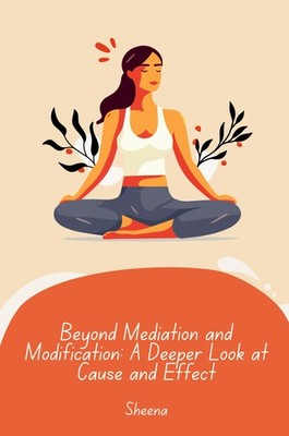Unifying Mediation and Modification: A Framework for Understanding Heterogeneous