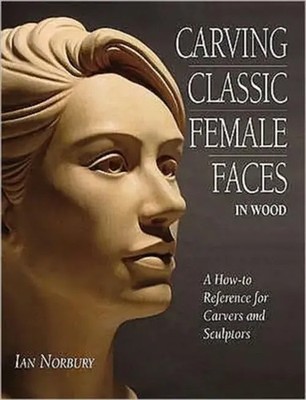 Carving Classic Female Faces in Wood | Ian Norbury | Taschenbuch | Englisch