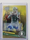 2024 Bowman Chrome U Bo Nix Auto Yellow Refractor/75