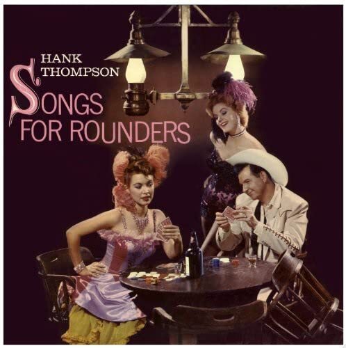 Hank Thompson Songs for Rounders-At the Golden Nugget (CD)
