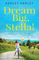 Dream Big, Stella! Ashley Farley Taschenbuch Kartoniert / Broschiert Englisch