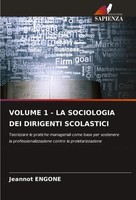 Volume 1 - La Sociologia Dei Dirigenti Scolastici Jeannot Engone Taschenbuch