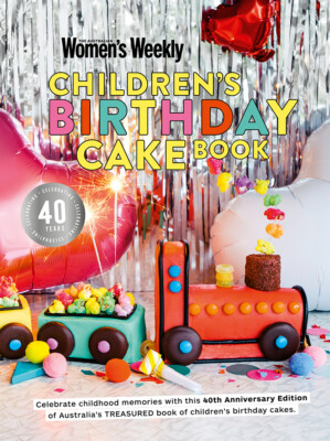 The Australian Women's Weekly Children's Birthday Cake Book