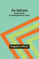 Hugues Le Roux | Au Sahara | Taschenbuch | FranzöSisch (2024) | Alpha Edition