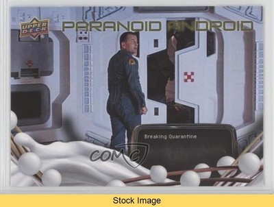 2017 Upper Deck Alien Movie Paranoid Android Ash Breaking Quarantine READ z6b