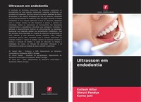 Ultrassom Em Endodontia Kailash Attur