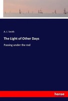 A. J. Smith | The Light Of Other Days | Taschenbuch | Englisch (2020) | 360 S.