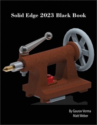 Solid Edge 2023 Black Book (Paperback or Softback)