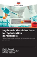 Mohit Bansal (U. A.) | IngéNierie Tissulaire Dans La RéGéNéRation Parodontale