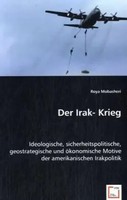 Roya Mobasheri | Der Irak- Krieg | Taschenbuch | Deutsch | VDM Verlag Dr. Müller