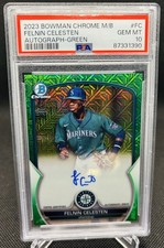 2023 BOWMAN CHROME MB AUTOS GREEN REFRACTOR #FC FELNIN CELESTEN 92/99 PSA 10 rc
