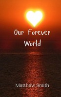 Matthew Smith | Our Forever World | Taschenbuch | Englisch (2024)