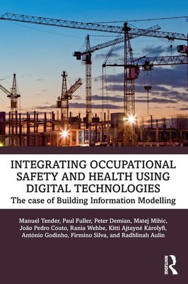 Integrating Occupational Safety and Health using Digital Technologies | Buch