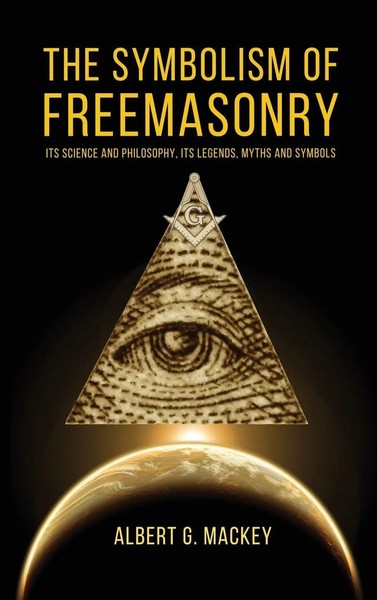 Albert G. Mackey | The Symbolism Of Freemasonry | Buch | Englisch (2021)-image
