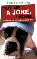 Randy J. Hartman | Tell Me A Joke, Please.. | Taschenbuch | Englisch (2009)