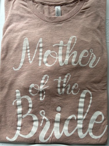 Mother Of The Bride Tee Shirt XL light Rose Color