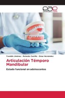 ArticulacióN TéMporo Mandibular Estado Funcional En Adolescentes JiméNez (U. A.)