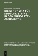 Die Synonyma für Kinn und Stirne in den Mundarten Altbayerns Eberhard Kranzmayer