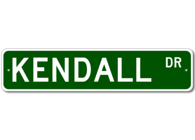 KENDALL Drive Custom Street Sign Personalized Last Name Aluminum