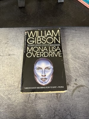 Mona Lisa Overdrive by William Gibson 1989 1st Bantam PB Printing Vintage SF