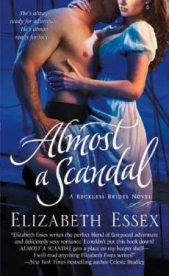 Almost a Scandal (Reckless Brides, Book 1) (The Reckless Brides) - GOOD