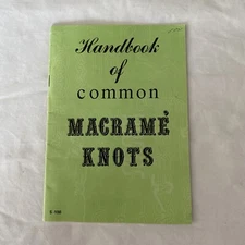 Handbook of Common Macrame Knots 1971 Craft Course Publishers USA