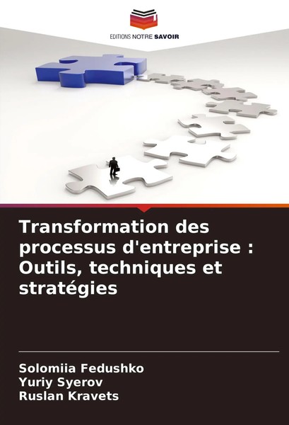 Transformation Des Processus D'entreprise : Outils, Techniques Et StratéGies-image