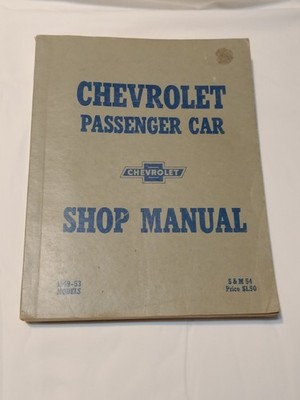 Chevrolet 1949-53 Models Passenger Car Shop Service Manual S&M 54