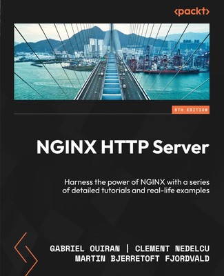 NGINX HTTP Server - Fifth Edition | Gabriel Ouiran (u. a.) | Taschenbuch | 2024
