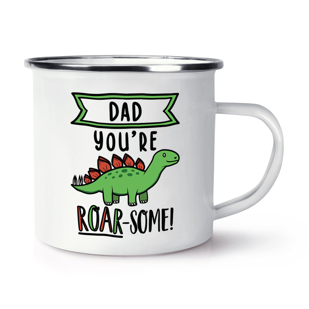 Dad You're Roarsome Dinosaur Enamel Mug Cup Love Fathers Day Worlds Best Awesome