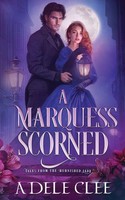 A Marquess Scorned Adele Clee Taschenbuch Tales from The Burnished Jade Englisch