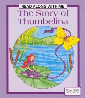 The Story of Thumbelina (Read Along with Me),Suzy-Jane Tanner