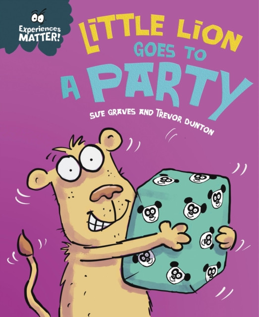 Experiences Matter: Little Lion Goes to a Party by Sue Graves (Paperback Book)