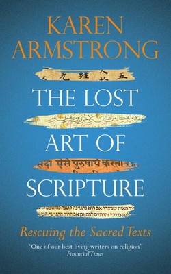 The Lost Art of Scripture | Karen Armstrong | Taschenbuch | 549 S. | Englisch
