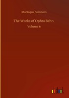 Montague Summers | The Works Of Ophra Behn | Buch | Englisch (2020) | Volume 6