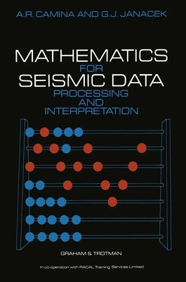 A. R. Camina (u. a.) | Mathematics for Seismic Data Processing and...