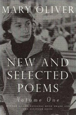 Mary Oliver New and Selected Poems, Volume One (Taschenbuch)