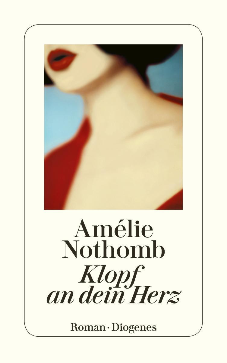 Thumbnail - Klopf An Dein Herz Amélie Nothomb Taschenbuch Diogenes Taschenbücher