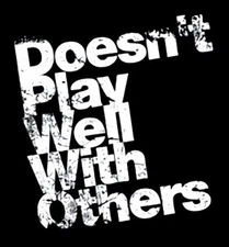 Doesn't Play Well With Others Refrigerator Fridge MAGNET