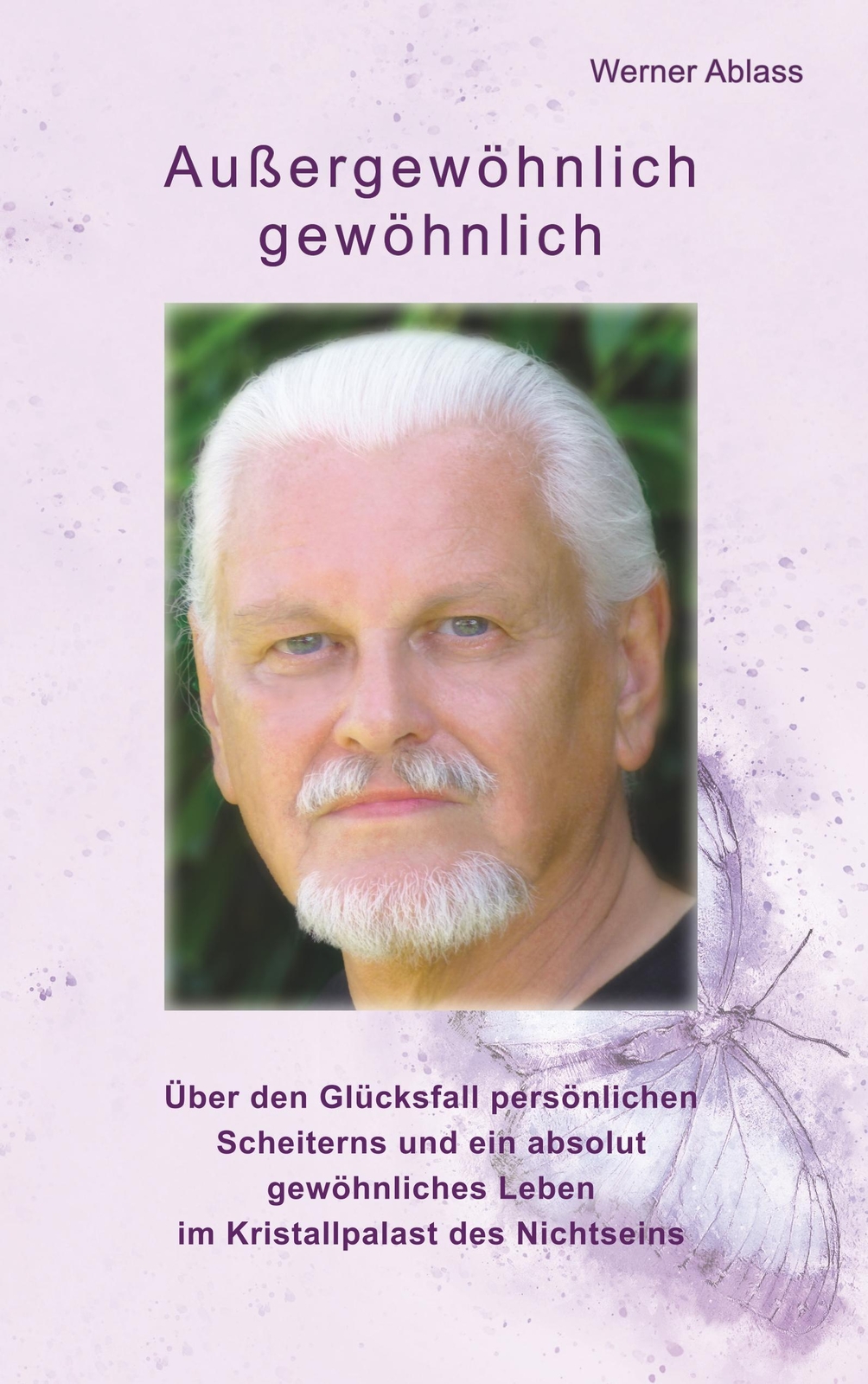Thumbnail - Werner Ablass | Außergewöhnlich Gewöhnlich | Taschenbuch | Deutsch