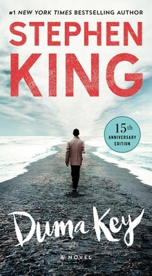 Duma Key: A Novel - mass market paperback King, Stephen